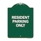 Signmission Reserved Parking Sign Resident Parking Only, Green & White Aluminum Sign, 18" x 24", GW-1824-23036 A-DES-GW-1824-23036 - alternate 1